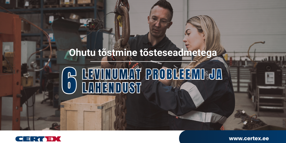 Ohutu tõstmine tõsteseadmetega